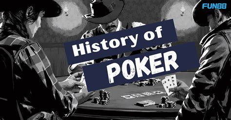 History of poker .